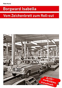 Boek: Borgward Isabella: Vom Zeichenbrett zum Roll-out