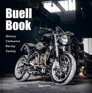 Livre: Buell Book - History, Umbauten, Racing, Tuning