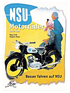 Buch: NSU Motorräder 1945-1964 - Besser fahren auf NSU 