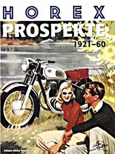 Buch: Horex Prospekte von 1921-1960