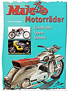 Książka: Maico Motorräder - Geschichte, Typen und Technik 