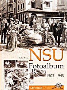 Buch: NSU Fotoalbum 1903-1945