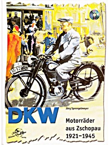 Buch: DKW Motorräder aus Zschopau 1921-1945