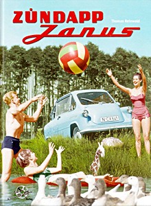 Buch: Zündapp Janus - und die anderen automobilen Entwicklungen von Zündapp 