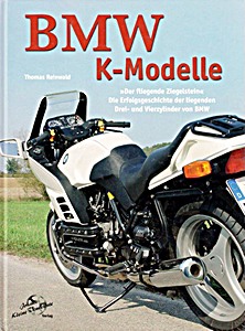 Buch: BMW K-Modelle - Der fliegende Ziegelstein 