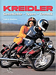 Książka: Kreidler - Geschichte, Typen, Technik