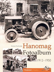 Książka: Hanomag Fotoalbum 1912-1950