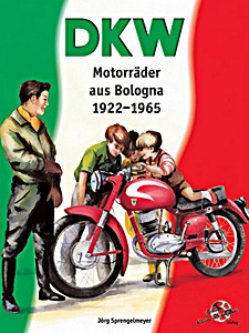 Książka: DKW Motorrader aus Bologna 1922-1965