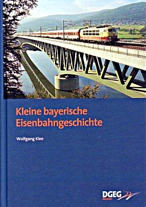 Livre : Kleine bayerische Eisenbahngeschichte 