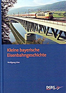 Książka: Kleine bayerische Eisenbahngeschichte