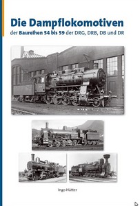 Livre : Die Dampflokomotiven der Baureihen 54 bis 59