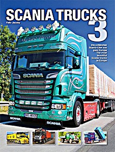 Livre : Scania Trucks 3: Die schonsten Scania-Lkw