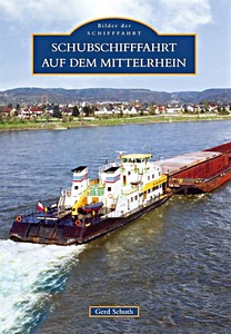 Livre: Schubschifffahrt auf dem Mittelrhein