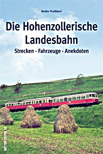 Boek: Die Hohenzollerische Landesbahn - Strecken, Fahrzeuge, Anekdoten 