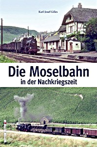 Livre: Die Moselbahn in der Nachkriegszeit