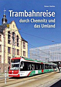 Boek: Trambahnreise durch Chemnitz und das Umland