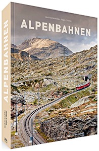 Livre: Alpenbahnen