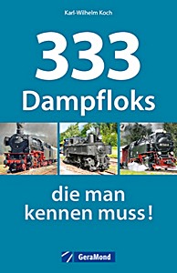 Livre: 333 Dampfloks, die man kennen muss!