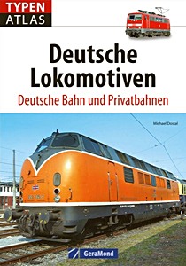 Boek: Typenatlas Deutsche Lokomotiven - Deutsche Bahn und Privatbahnen 