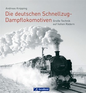 Livre: Die deutschen Schnellzug-Dampflokomotiven