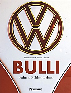 Livre : Bulli - Fahren, Fuhlen, Leben