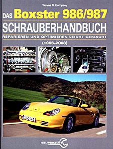 Book: Das Porsche Boxster 986 / 987 Schrauberhandbuch (1997-2008) 