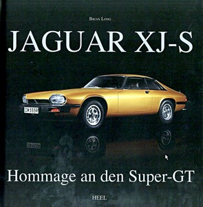 Livre : Jaguar XJ-S: Hommage an den Super-GT