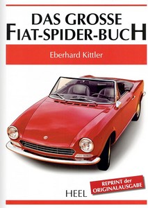 Livre : Das grosse Fiat-Spider-Buch (Reprint)