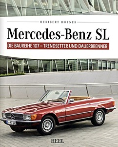 Książka: Mercedes Benz SL: Die Baureihe 107