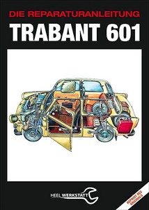 Livre: Trabant 601: Die Reparaturanleitung (Reprint des Originals von 1977)