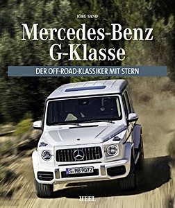 Książka: Mercedes-Benz G-Klasse - Der Off-Road Klassiker mit Stern 