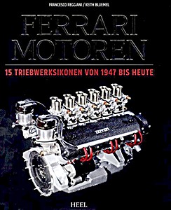 Livre : Ferrari-Motoren - 15 Triebwerks-Ikonen von 1947 bis heute 