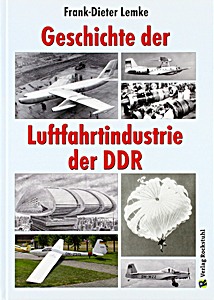 Livre : Geschichte der Luftfahrtindustrie der DDR 