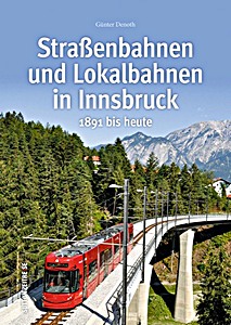 Książka: Strassenbahnen und Lokalbahnen in Innsbruck