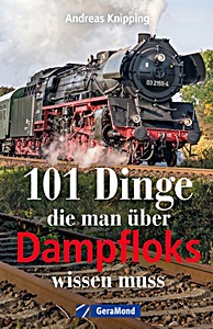 Book: 101 Dinge, die man über Dampfloks wissen muss