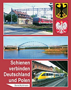 Boek: Schienen verbinden Deutschland und Polen 