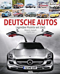 Boek: Deutsche Autos - Legendäre Modelle seit 1945