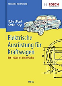 Livre: Elektrische Ausrustung fur Kraftwagen 50er-60er Jahre