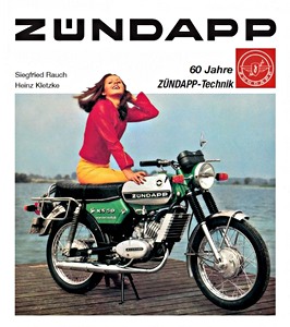 Buch: Zündapp - 60 Jahre Zündapp-Technik