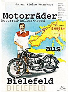 Książka: Motorräder aus Bielefeld: Motorrad, Roller, Moped