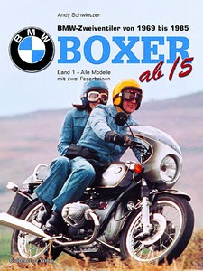 Livre: BMW Boxer Zweiventiler ab /5 (1969-1984) - Alle Modelle mit zwei Federbeinen (Boxer im Detail Band 1)