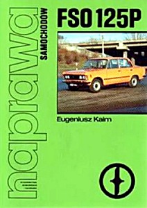 Livre: FSO Polski Fiat 125P 