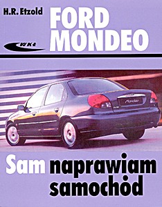 Boek: Ford Mondeo (11/1992-11/2000) Sam naprawiam samochód