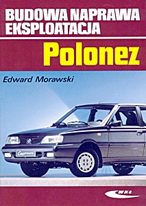 Livre: FSO Polonez Caro (od 1991) 