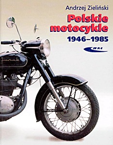 Book: Polskie motocykle 1946-1985 