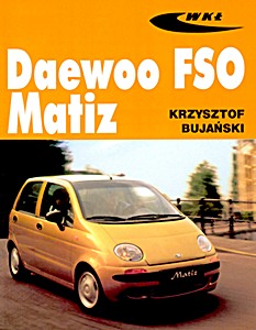 Książka: Daewoo FSO Matiz (1998-2008) 