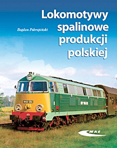 Book: Lokomotywy spalinowe produkcji polskiej