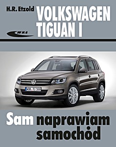 Livre: Volkswagen Tiguan I - benzyna i diesel (10/2007 - 12/2015)