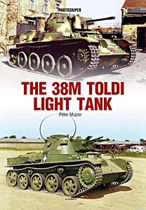 Livre : The 38M Toldi Light Tank 