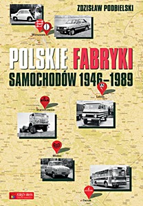 Livre: Polskie fabryki samochodów 1946-1989 